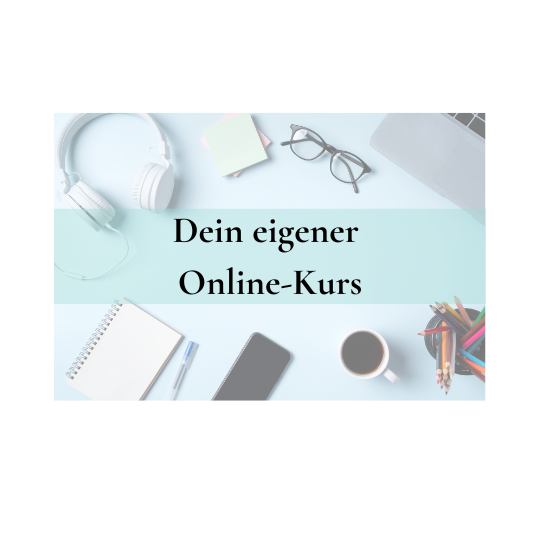 Deinen eigenen Online-Kurs erstellen