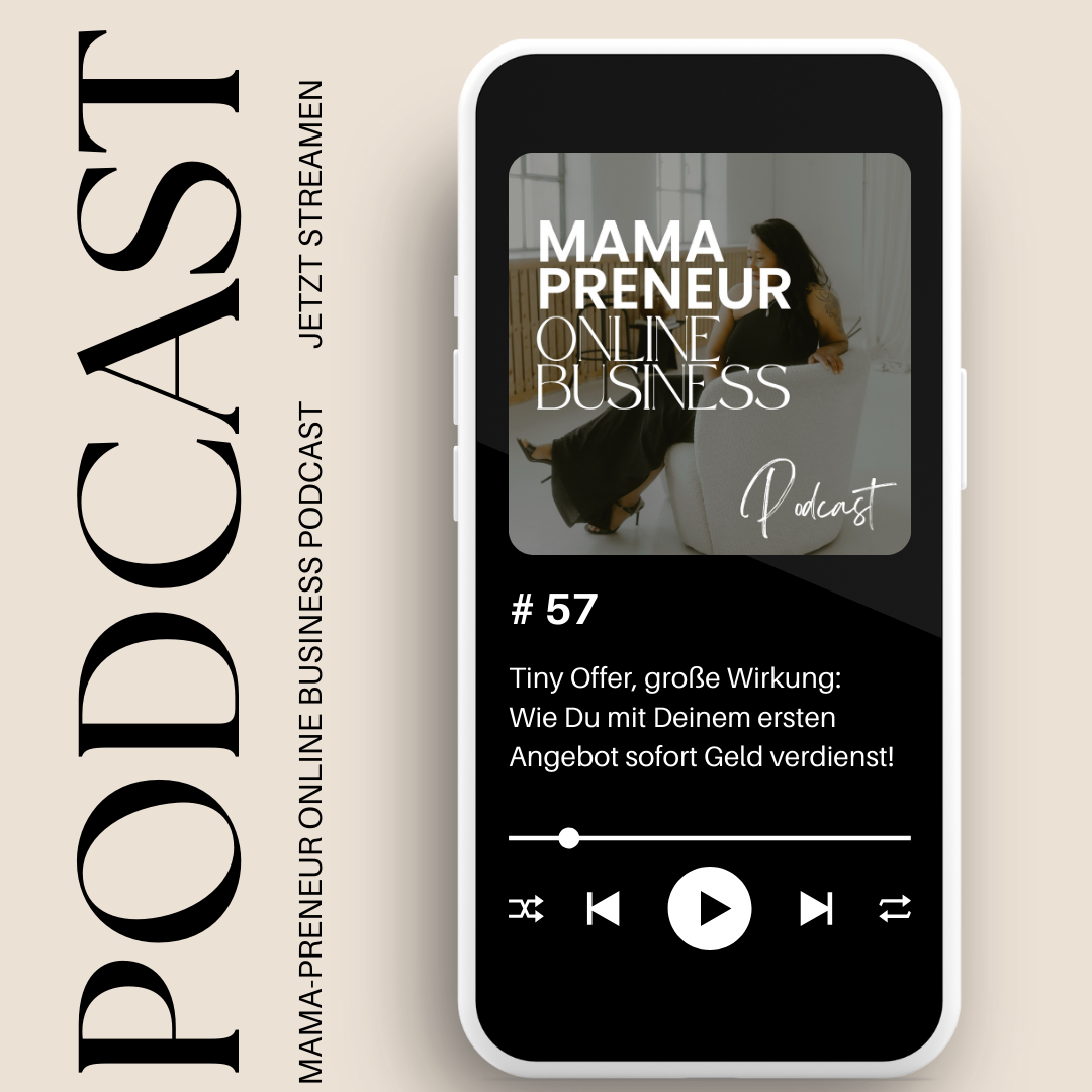 Bild von einem Handy mit dem Mama-Preneur Online business Podcast