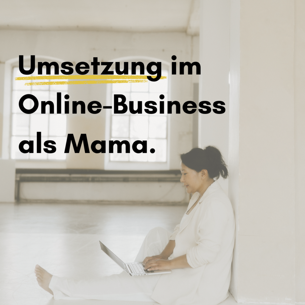 Umsetzung im Online-Business als Mama - Frau arbeitet strukturiert mit Laptop an ihrer Selbstständigkeit